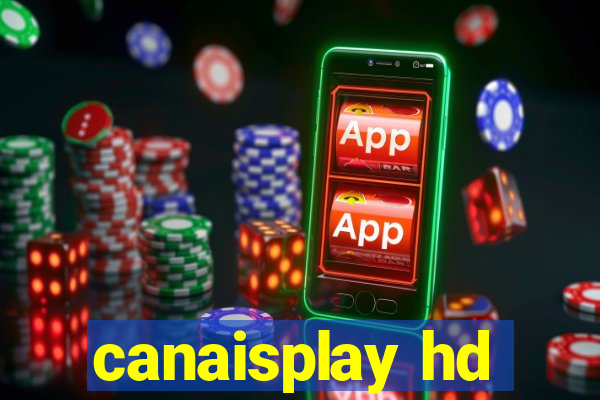 canaisplay hd